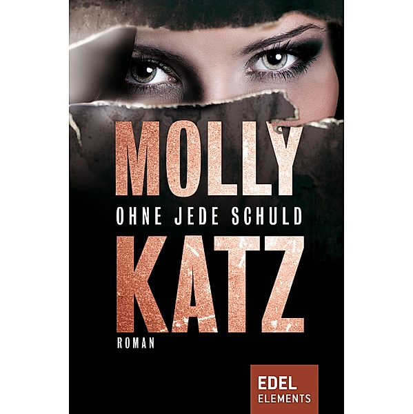 Ohne jede Schuld, Molly Katz