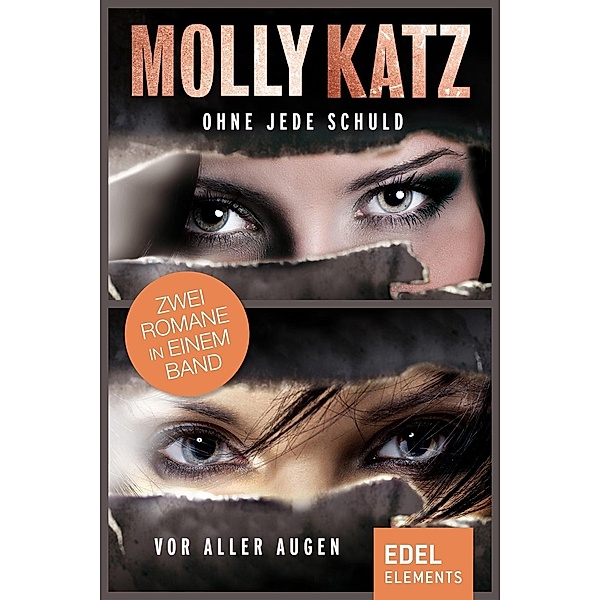 Ohne jede Schuld / Vor aller Augen, Molly Katz