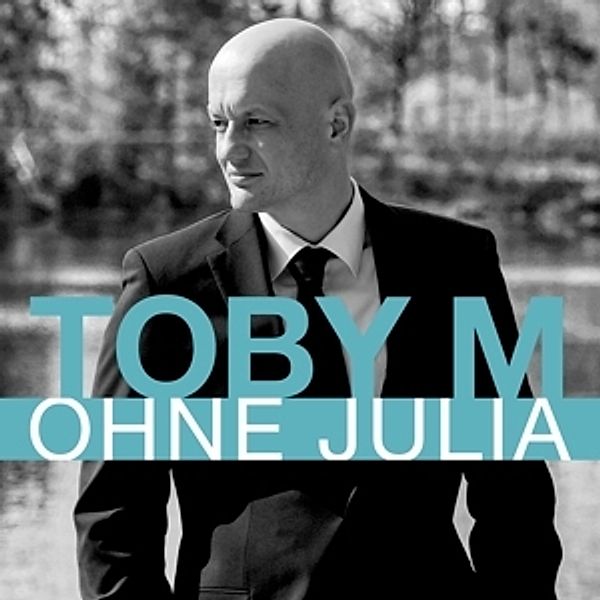 Ohne Julia, Toby M