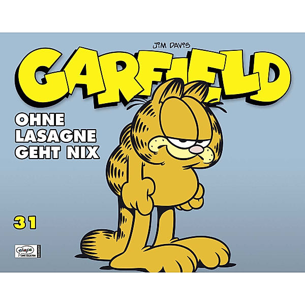 Ohne Lasagne geht nix / Garfield Bd.31, Jim Davis