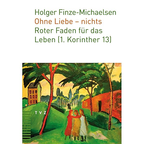 Ohne Liebe - nichts, Holger Finze-Michaelsen