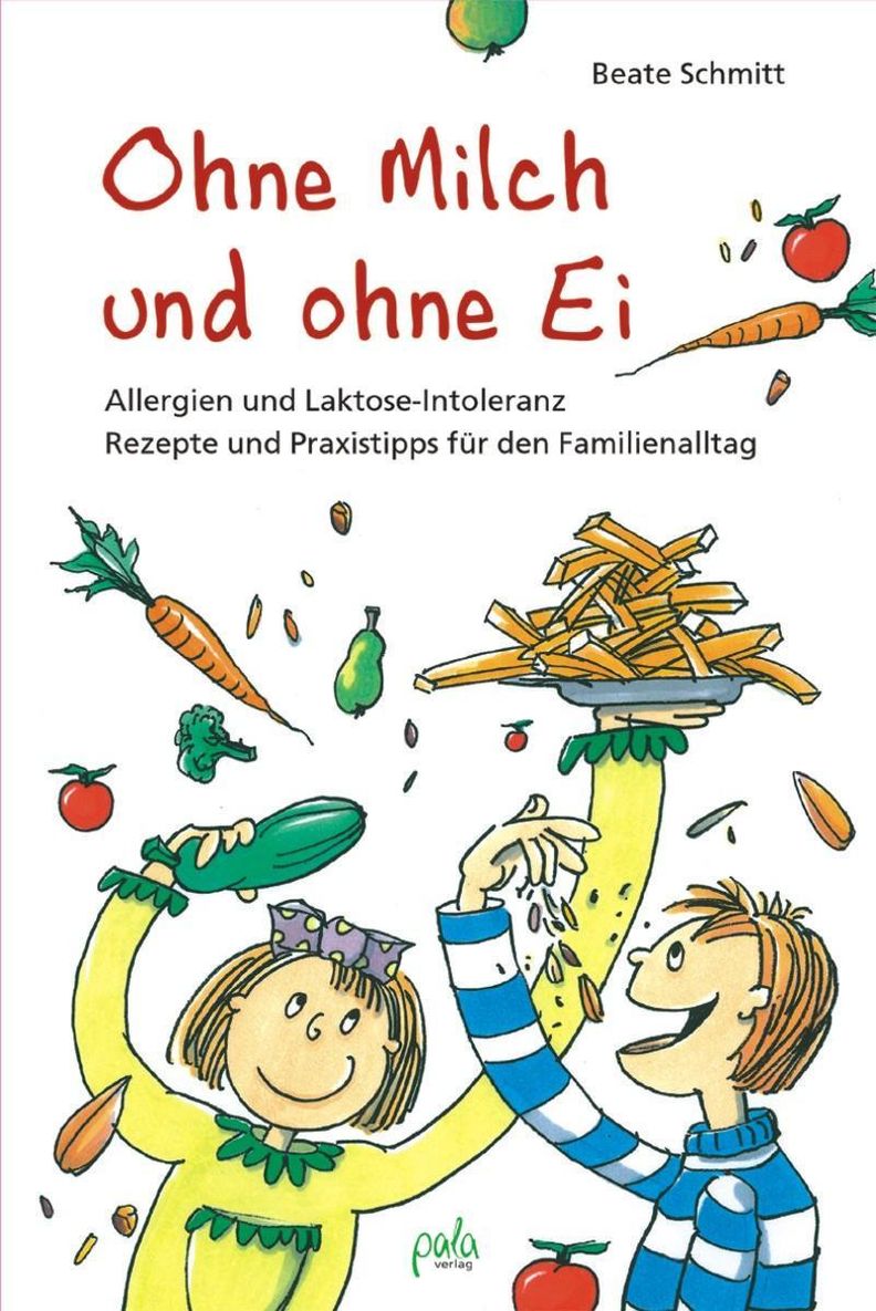 Ohne Milch und ohne Ei Buch von Beate Schmitt versandkostenfrei kaufen