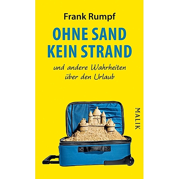 Ohne Sand kein Strand, Frank Rumpf