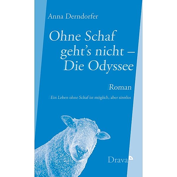 Ohne Schaf geht's nicht - Die Odyssee, Anna Derndorfer