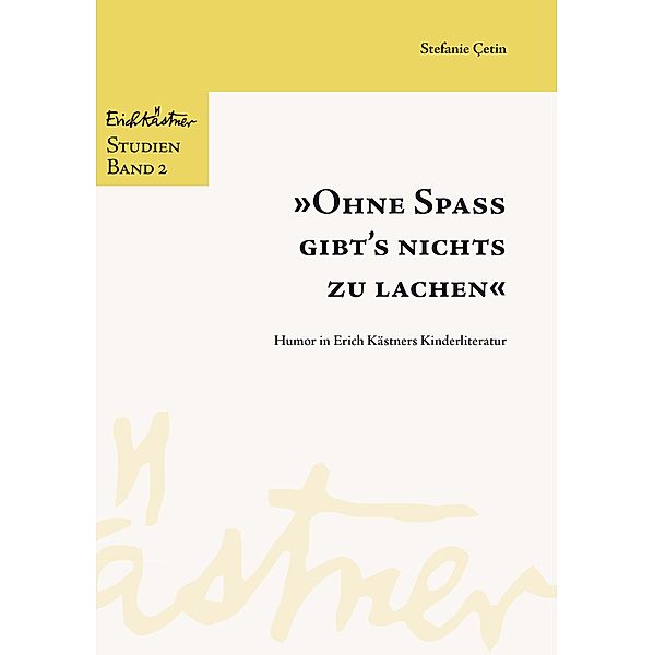 Ohne Spass gibt's nichts zu lachen / Erich Kästner-Studien Bd.2, Stefanie Çetin