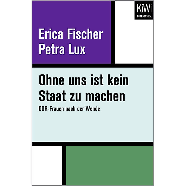 Ohne uns ist kein Staat zu machen, Erica Fischer, Petra Lux