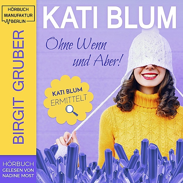 Ohne Wenn und Aber - 1 - Kati Blum, Birgit Gruber