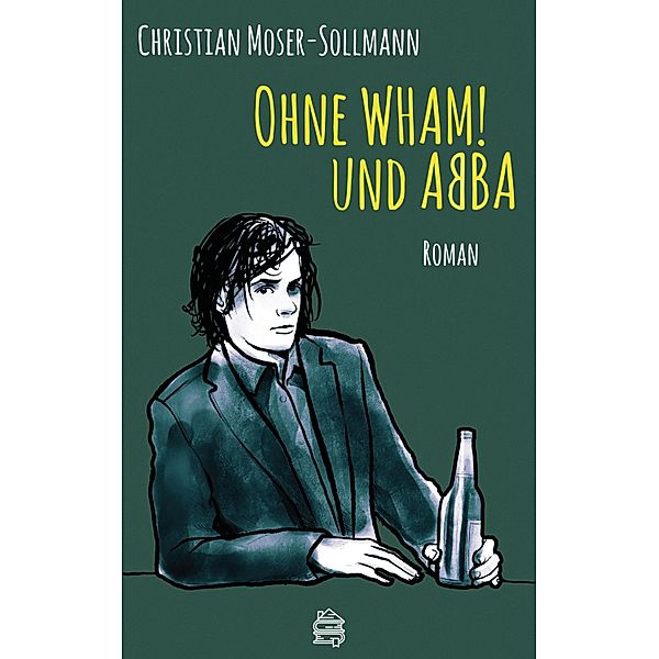 Ohne WHAM! und ABBA, Christian Moser-Sollmann