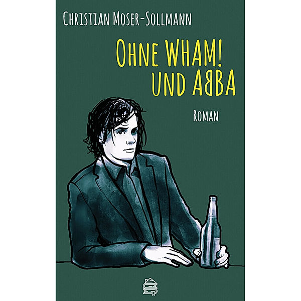 Ohne WHAM! und ABBA, Christian Moser-Sollmann