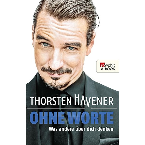 Ohne Worte, Thorsten Havener