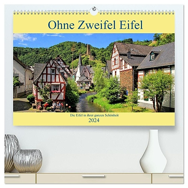 Ohne Zweifel Eifel (hochwertiger Premium Wandkalender 2024 DIN A2 quer), Kunstdruck in Hochglanz, Arno Klatt