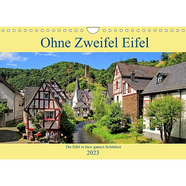 Ohne Zweifel Eifel (Wandkalender 2023 DIN A4 quer), Arno Klatt