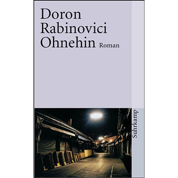 Ohnehin, Doron Rabinovici