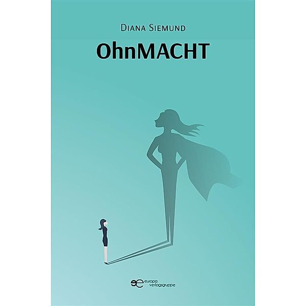 OhnMACHT, Diana Siemund