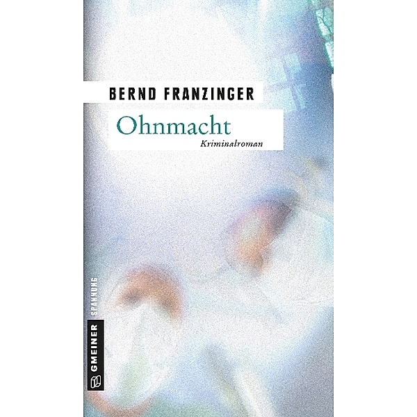 Ohnmacht, Bernd Franzinger