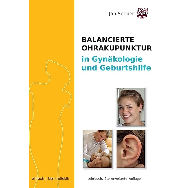 Ohrakupunktur in Gynäkologie & Geburtshilfe, Jan Seeber