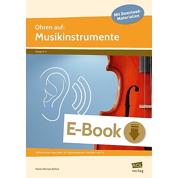 Ohren auf: Musikinstrumente, Martin MIchael Seifert