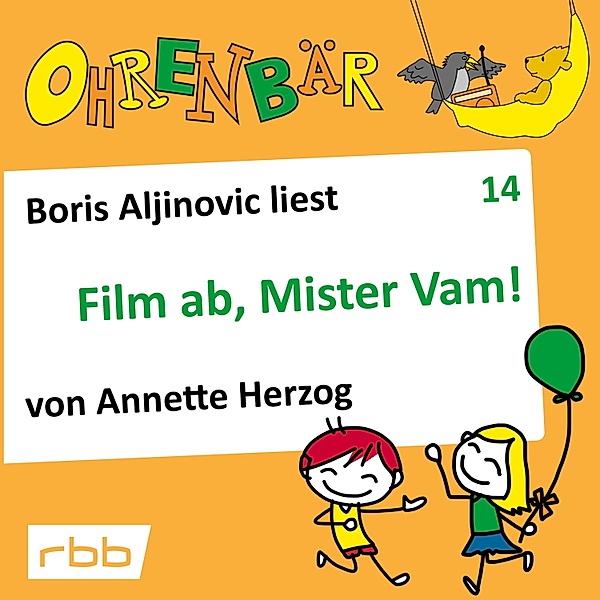 Ohrenbär - 14 - Film ab, Mr. Vam, Annette Herzog