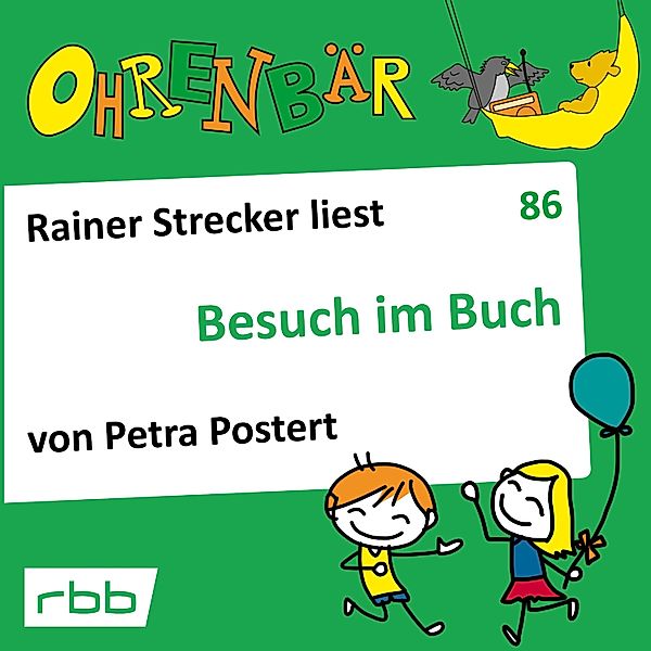 Ohrenbär - 86 - Besuch im Buch, Petra Postert