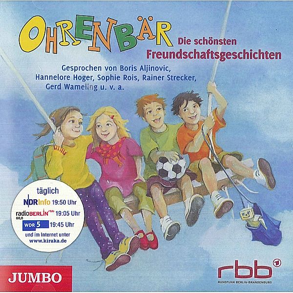 Ohrenbär, Die schönsten Freundschaftsgeschichten,1 Audio-CD