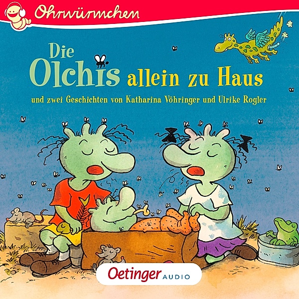 Ohrwürmchen - Die Olchis allein zu Haus und zwei Geschichten von Katharina Vöhringer und Ulrike Rogler, Ulrike Rogler, Erhard Dietl, Katharina Vöhringer