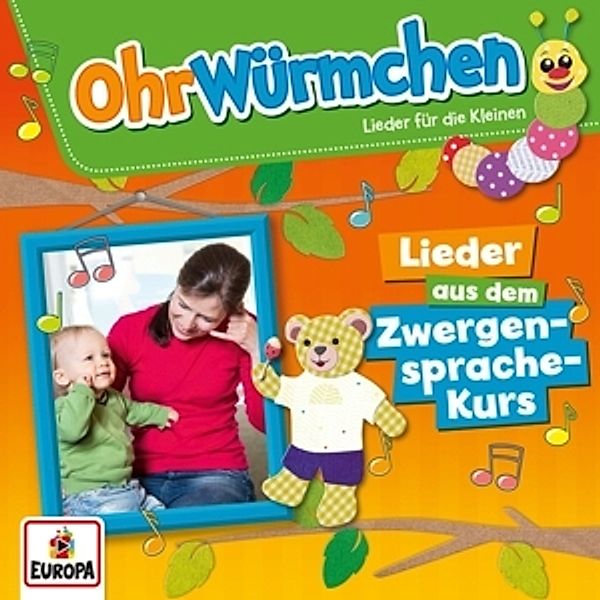 Ohrwürmchen-Lieder Aus Dem Zwergensprache-Kurs, Felix & die Kita-Kids Lena