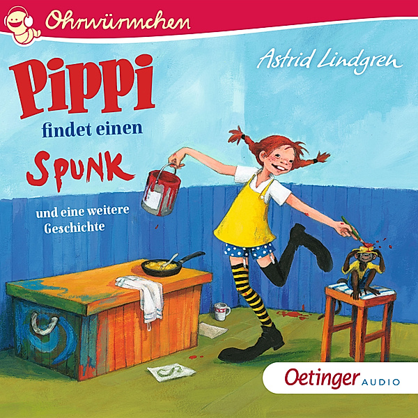 Ohrwürmchen - Pippi findet einen Spunk und eine weitere Geschichte, Astrid Lindgren