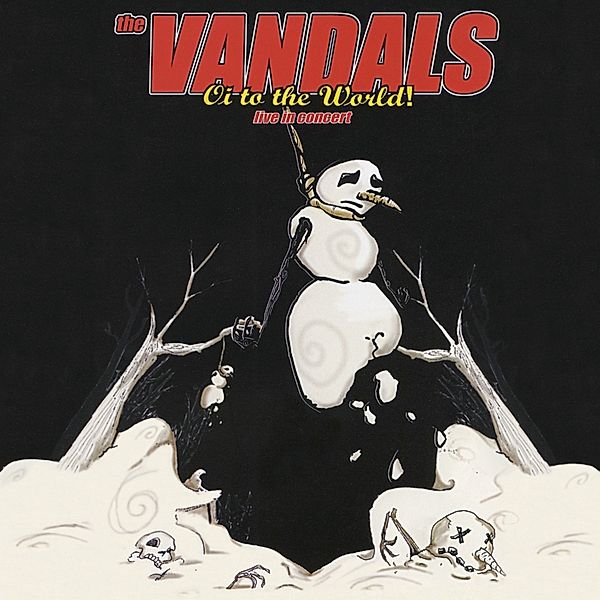 Oi To The World! Live In Concert (Vinyl), Vandals
