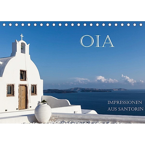 OIA - Impressionen aus Santorin (Tischkalender 2021 DIN A5 quer), Hans Pfleger