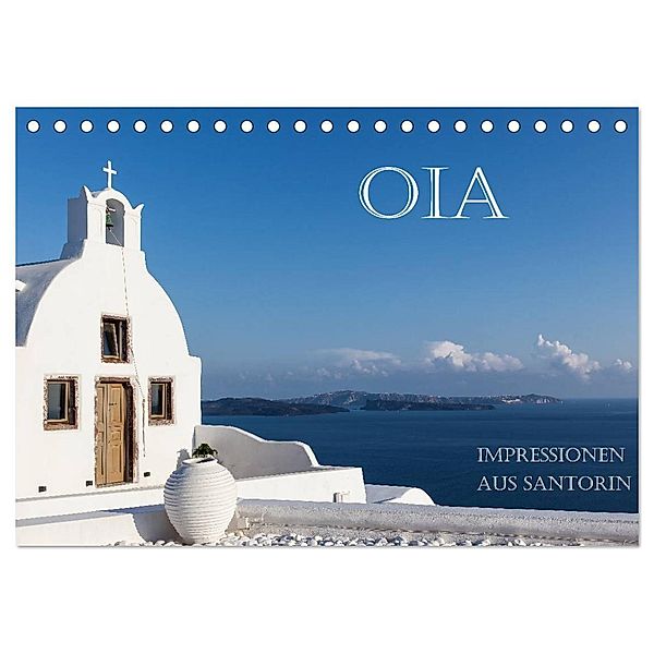 OIA - Impressionen aus Santorin (Tischkalender 2024 DIN A5 quer), CALVENDO Monatskalender, Hans Pfleger