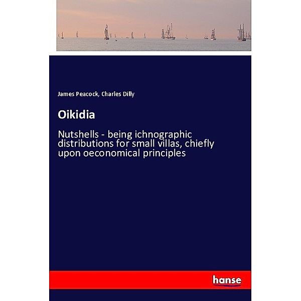 Oikidia, James Peacock, Charles Dilly