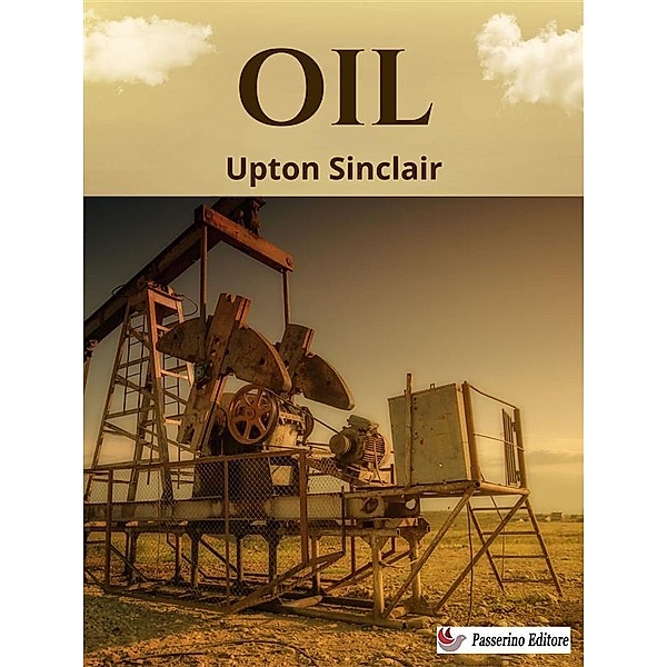 Oil!, Upton Sinclair