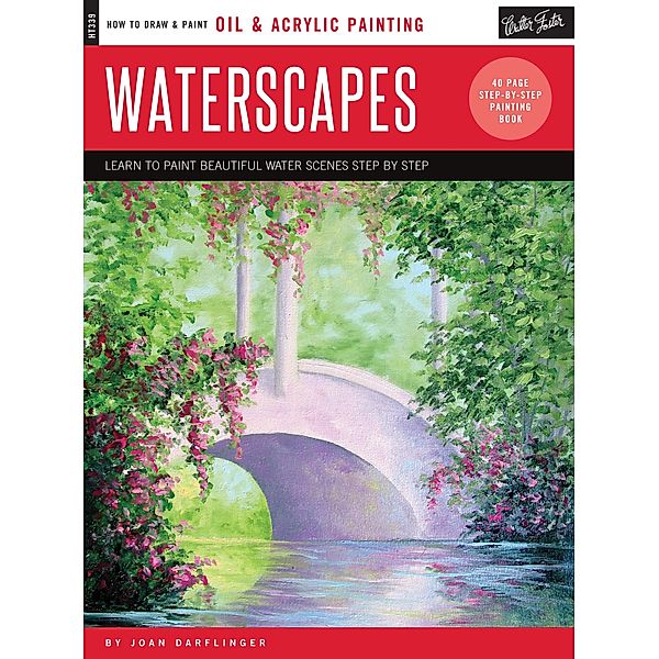 Oil & Acrylic: Waterscapes / How to Draw & Paint, Joan Darflinger