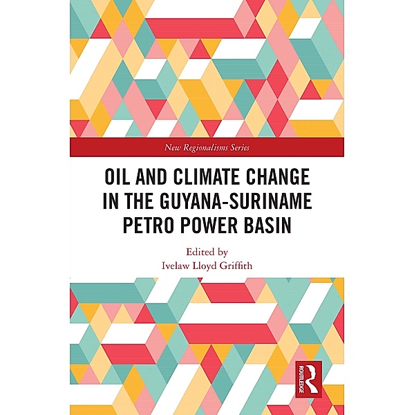 Oil and Climate Change in the Guyana-Suriname Basin