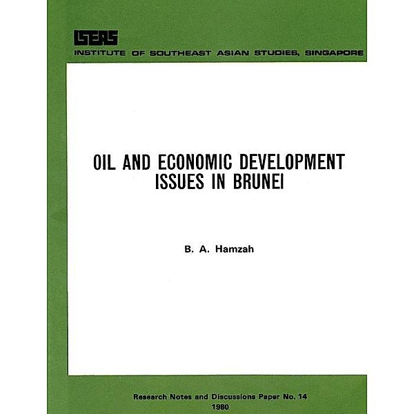 Oil and Economic Development Issues in Brunei, B. A. Hamzah