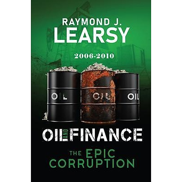 Oil and Finance, Raymond J. Learsy