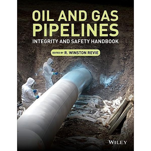 Oil and Gas Pipelines, R. Winston Revie