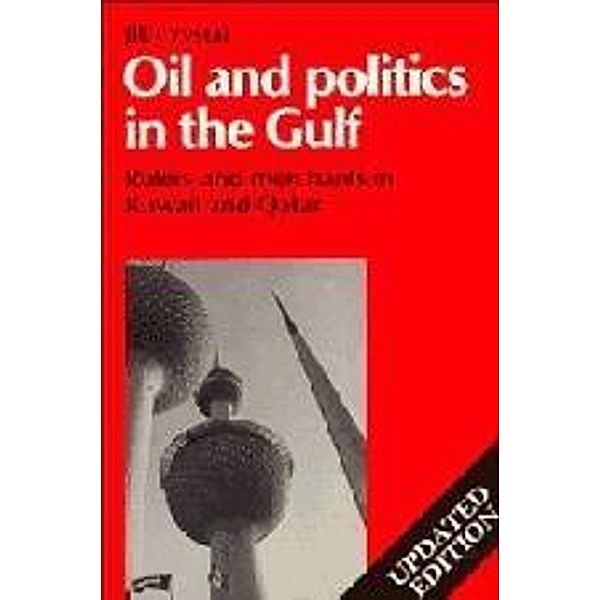 Oil and Politics in the Gulf / Cambridge Middle East Library, Jill Crystal