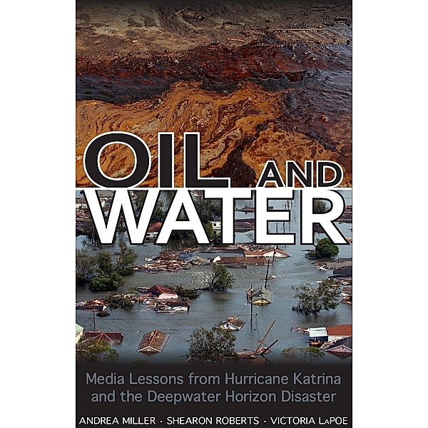Oil and Water, Andrea Miller, Shearon Roberts, Victoria Lapoe