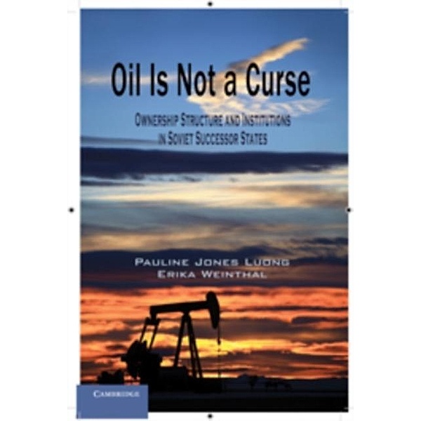 Oil Is Not a Curse, Pauline Jones Luong