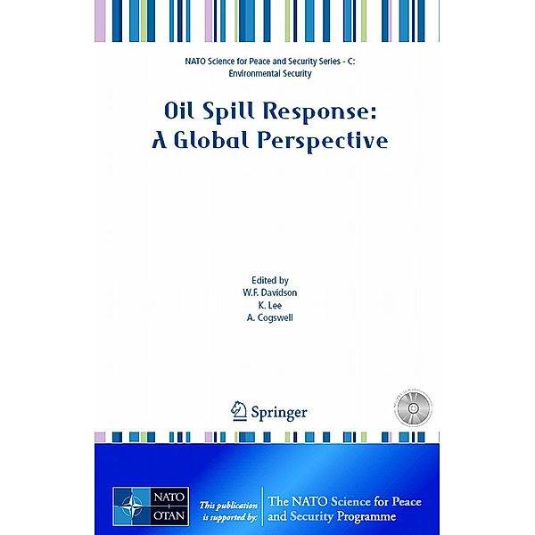 Oil Spill Response: A Global Perspective / NATO Science for Peace and Security Series C: Environmental Security