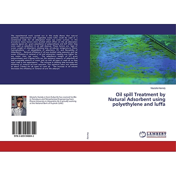 Oil spill Treatment by Natural Adsorbent using polyethylene and luffa, Mostafa Hamdy