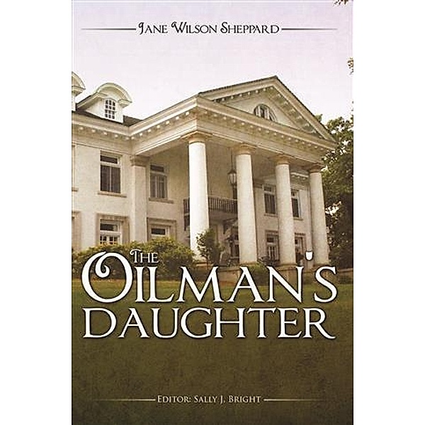 Oilman's Daughter, Jane Wilson Sheppard
