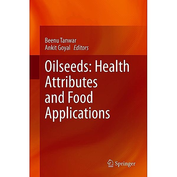 Oilseeds: Health Attributes and Food Applications