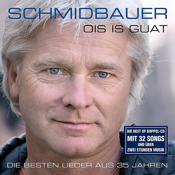 Ois Is Guat, Werner Schmidbauer, Martin Kälberer