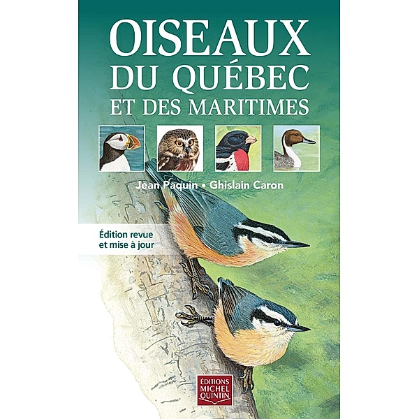 Oiseaux du Québec et des Maritimes, Paquin Jean Paquin, Caron Ghislain Caron