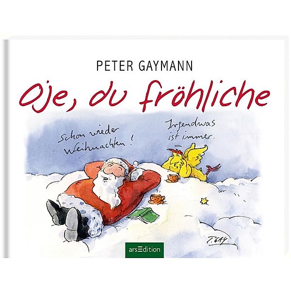 Oje, du fröhliche, Peter Gaymann