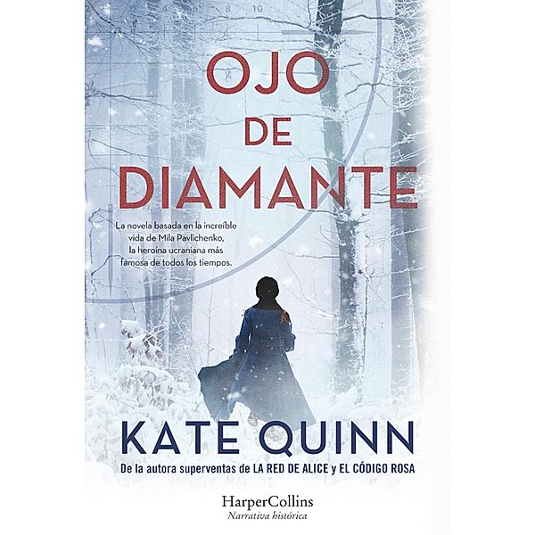 Ojo de diamante / HarperCollins, Kate Quinn