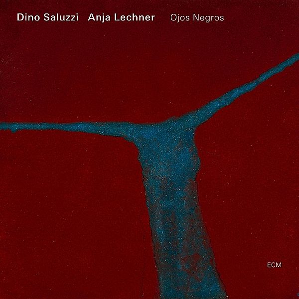 Ojos Negros, Dino Saluzzi, Anja Lechner