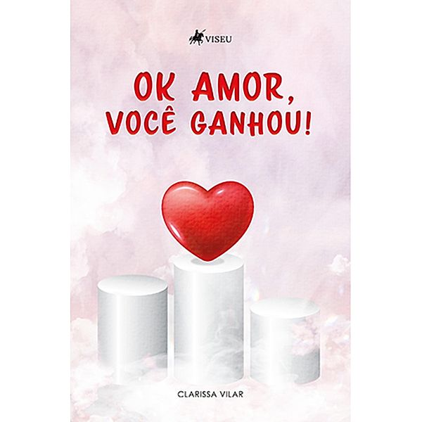 OK amor, você ganhou!, Clarissa Vilar